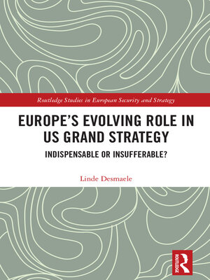cover image of Europe's Evolving Role in US Grand Strategy